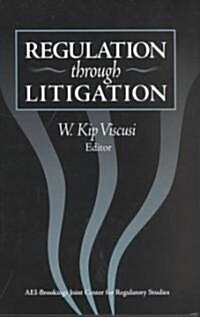 Regulation Through Litigation (Hardcover)