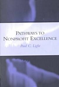 Pathways to Nonprofit Excellence (Paperback)