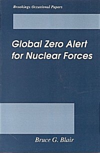 Global Zero Alert for Nuclear Forces (Paperback)