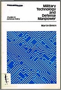 Military Technology and Defense Manpower (Paperback)