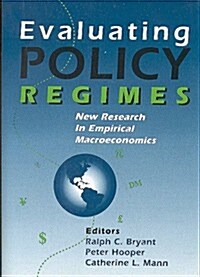 Evaluating Policy Regimes: New Research in Empirical Macroeconomics (Paperback)