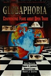 Globaphobia: Confronting Fears about Open Trade (Paperback)