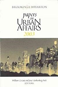 Brookings-Wharton Papers on Urban Affairs (Paperback, 2003)