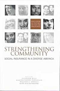 Strengthening Community: Social Insurance in a Diverse America (Paperback)