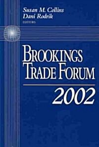 Brookings Trade Forum (Paperback, 2002)