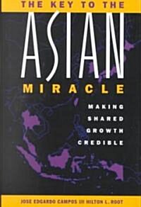 [중고] The Key to the Asian Miracle: Making Shared Growth Credible (Hardcover)
