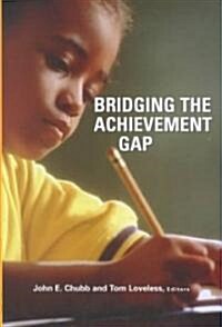 Bridging the Achievement Gap (Hardcover)