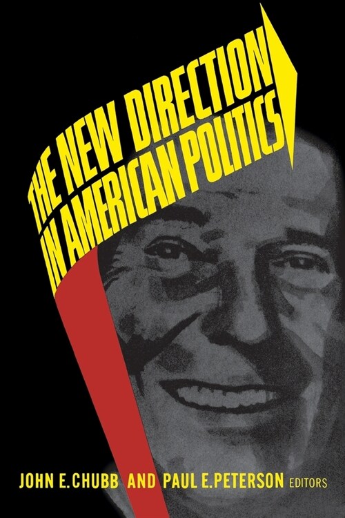 The New Direction in American Politics (Paperback)
