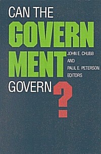 Can the Government Govern? (Paperback)