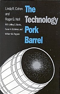 The Technology Pork Barrel (Paperback)