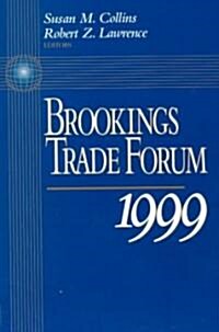 Brookings Trade Forum: 1999 (Paperback, 1999)