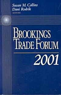 Brookings Trade Forum: 2001 (Paperback, 2001)
