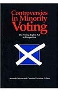 Controversies in Minority Voting: The Voting Rights ACT in Perspective (Paperback)