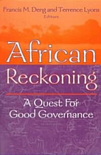 African Reckoning: A Quest for Good Governance (Paperback)