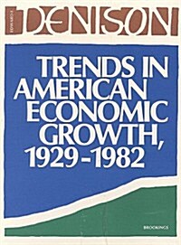 Trends in American Economic Growth (Paperback)