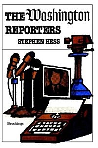 The Washington Reporters (Paperback)