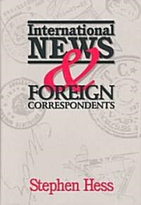 International News & Foreign Correspondents (Paperback)