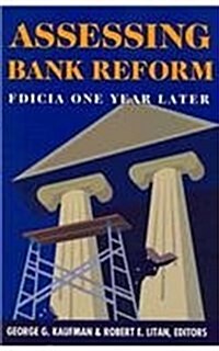 Assessing Bank Reform: Fdicia One Year Later (Paperback)