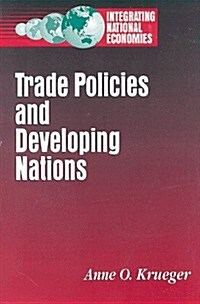 Trade Policies and Developing Nations (Paperback)