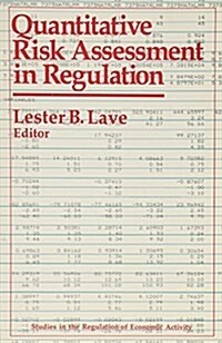 Quantitative Risk Assessment in Regulation (Paperback)