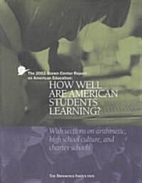 The 2002 Brown Center Report on American Education (Paperback)