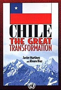 Chile: The Great Transformation (Paperback)