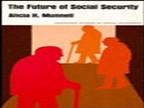 The Future of Social Security (Paperback)