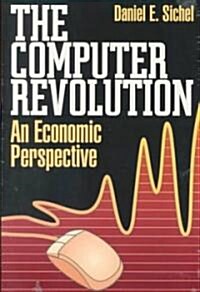 The Computer Revolution: An Economic Perspective (Paperback)