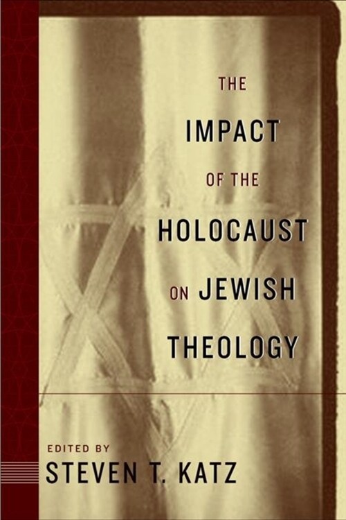 The Impact of the Holocaust on Jewish Theology (Hardcover)