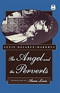 The Angel and the Perverts (Hardcover)