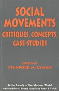 Social Movements: Critiques, Concepts, Case Studies (Paperback)