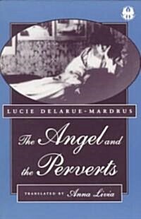 The Angel and the Perverts (Paperback)