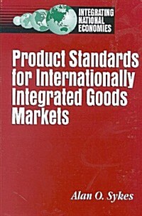 [중고] Product Standards for Internationally Integrated Goods Markets (Hardcover)