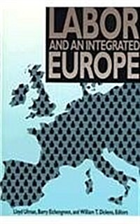 Labor and an Integrated Europe (Paperback)