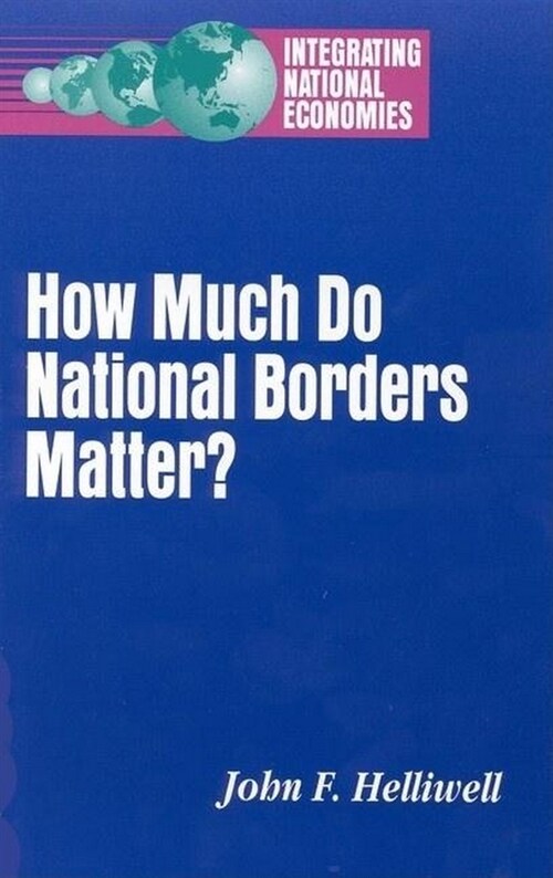 How Much Do National Borders Matter (Hardcover)