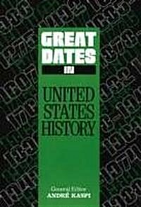 Great Dates in United States History (Hardcover)