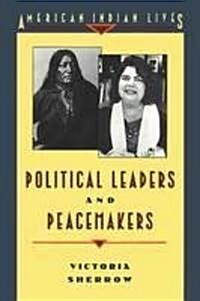 Political Leaders and Peacemakers (Hardcover)