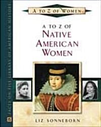 A to Z of Native American Women (Hardcover)