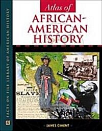 Atlas of African-American History (Hardcover)