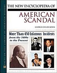 The New Encyclopedia of American Scandal (Hardcover, Subsequent)