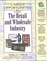 Career Opportunities in the Retail and Wholesale Industry (Paperback)