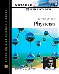A to Z of Physicists (Hardcover)