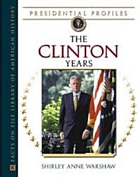 The Clinton Years (Hardcover)