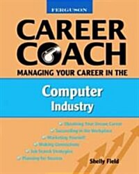 Managing Your Career in the Computer Industry (Hardcover)