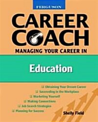 Ferguson Career Coach: Managing Your Career in Education (Hardcover)