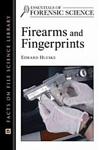 Firearms and Fingerprints (Hardcover)