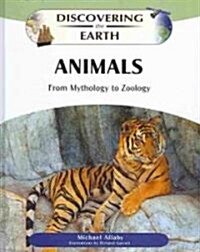 Animals: From Mythology to Zoology (Hardcover)