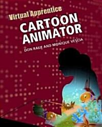 Cartoon Animator (Hardcover)