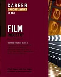 Career Opportunities in the Film Industry (Paperback, 2)