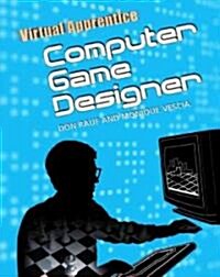 Computer Game Designer (Paperback, 1st)